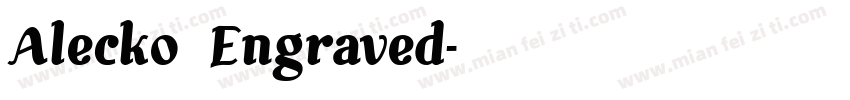 Alecko Engraved字体转换